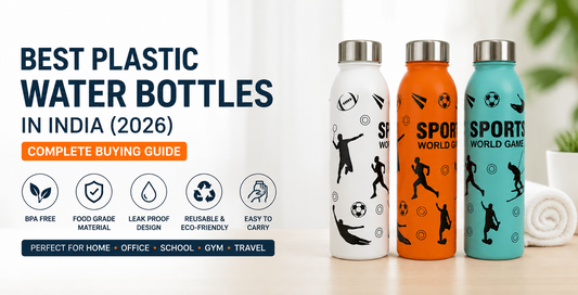 Best Plastic Water Bottles in India (2026): Complete Buying Guide for Home, Office & Everyday Use